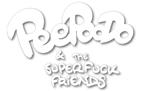 Peepoodo and the Super Fuck Friends — Wikipédia